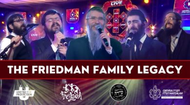 The Friedman Family Legacy – Avremel, Benny, Eli Marcus & 8th Day | Freilach Band & The Shira Choir