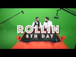 8th Day – Rollin (Official Music Video)