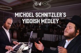 Michoel Schnitzler’s Yiddish Medley – Yanky Briskman ft. Levy Falkowitz and the Shira Choir
